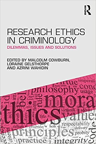 Research Ethics in Criminology: Dilemmas, Issues and Solutions - Orginal Pdf